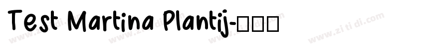 Test Martina Plantij字体转换